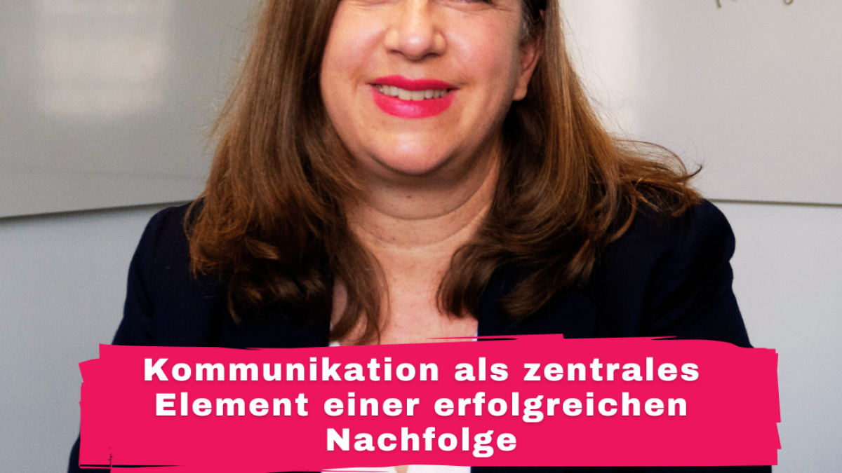 Kommunikation als zentrales Element einer erfolgreichen Nachfolge (1)